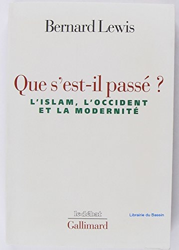 QUE S'EST-IL PASSE ?, de Bernard Lewis | portada del libro