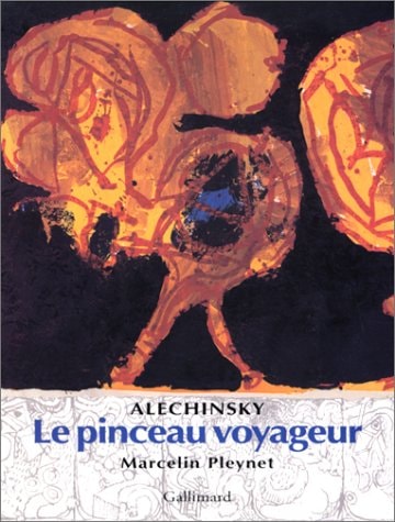 ALECHINSKY LE PINCEAU VOYAGEUR, de Pierre Alechinsky | portada del libro