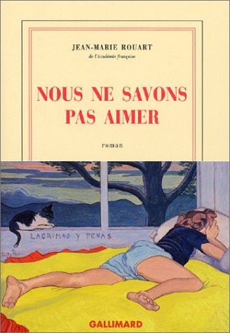 NOUS NE SAVONS PAS AIMER, de Rouart | portada del libro
