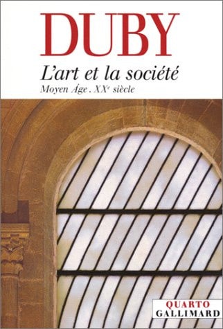 L'ART ET LA SOCIETE, de Georges Duby | portada del libro