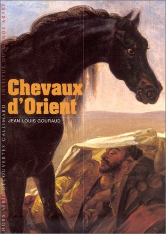 CHEVAUX D'ORIENT, de Jean-Louis Gouraud | portada del libro