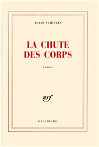 LA CHUTE DES CORPS, de Alain Schifres | portada del libro