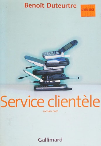 SERVICE CLIENTELE, de Benoît Duteurtre | portada del libro