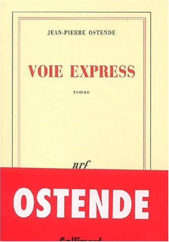 VOIE EXPRESS, de Jean-Pierre Ostende | portada del libro