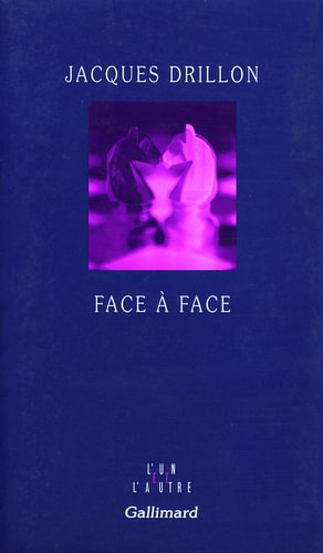 FACE A FACE, de Jacques Drillon | portada del libro