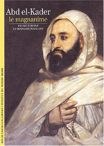 Abd el-Kader le magnanime, de Bruno Étienne | portada del libro