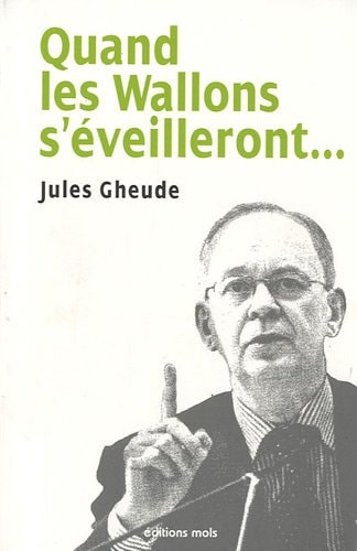 QUAND LES WALLONS S'EVEILLERONT, de Gheude | portada del libro