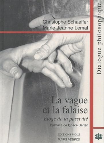 VAGUE ET LA FALAISE LA, de Christophe Schaeffer | portada del libro