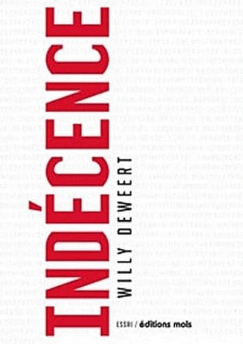 INDECENCE, de Willy Deweert | portada del libro