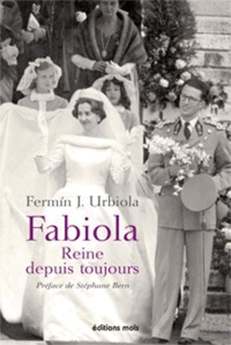 FABIOLA REINE DEPUIS TOUJOURS, de Fermín J. Urbiola | portada del libro
