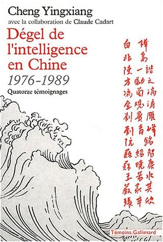 DEGEL DE L'INTELLIGENCE EN CHINE, de Yingxiang Cheng | portada del libro