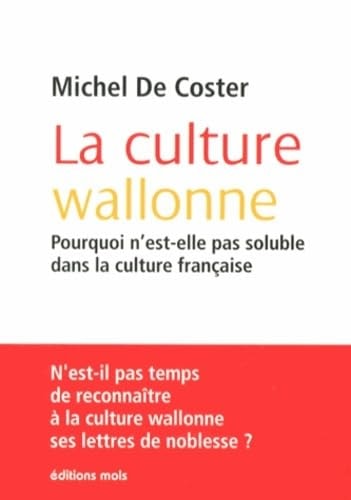 LA CULTURE WALLONE, de Michel de Coster | portada del libro