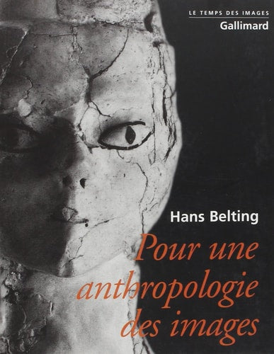 Pour Une Anthropologie Des Images, de Hans Belting | portada del libro