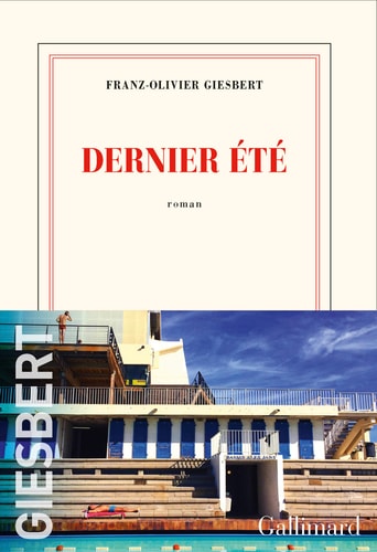 DERNIER ETE, de Franz-Olivier Giesbert | portada del libro