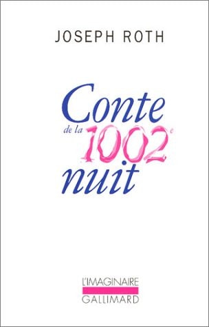 CONTE DE LA 1002E NUIT, de Joseph Roth | portada del libro