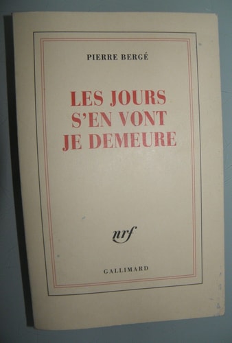 LES JOURS S'EN VONT JE DEMEURE, de Bergé | portada del libro
