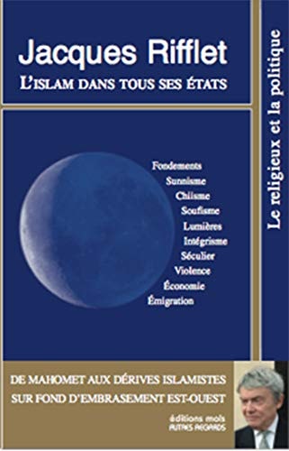L ISLAM DANS TOUS SES ETATS, de Jacques Rifflet | portada del libro