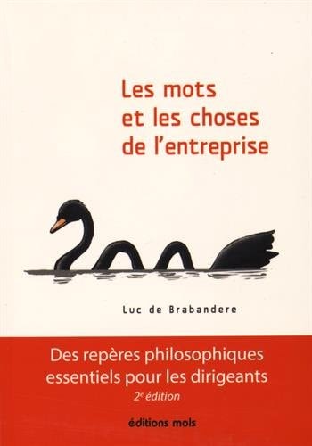 LES MOTS ET LES CHOSES DE L'ENTREPRISE, de Luc De Brabandere | portada del libro