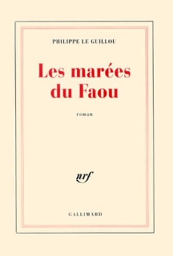 LES MAREES DU FAOU, de Philippe Le Guillou | portada del libro