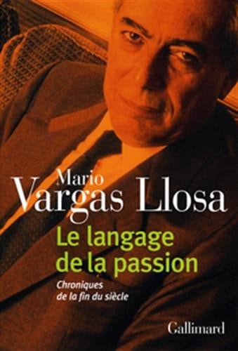 LE LANGAGE DE LA PASSION, de Mario Vargas Llosa | portada del libro