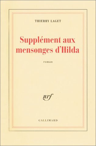 SUPPLEMENT AUX MENSONGES D'HILDA, de Thierry Laget | portada del libro