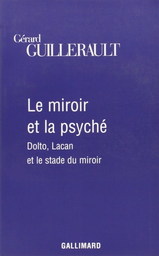 LE MIROIR ET LA PSYCHE, de Gérard Guillerault | portada del libro