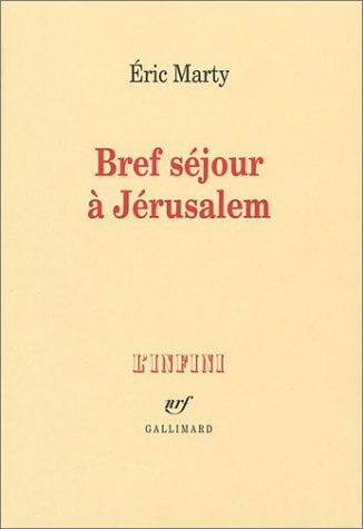 BREF SEJOUR A JERUSALEM, de Éric Marty | portada del libro