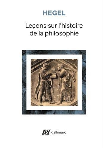 LECONS SUR L'HISTOIRE DE LA PHILOSOPHIE, de Georg Wilhelm Friedrich Hegel | portada del libro