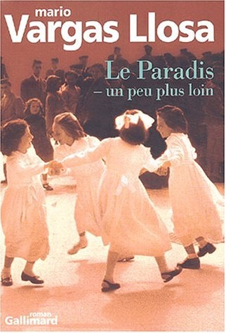 LE PARADIS UN PEU PLUS LOIN, de Mario Vargas Llosa | portada del libro