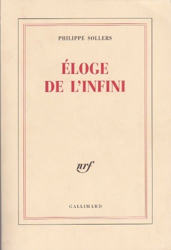 ELOGE DE L'INFINI, de Philippe Sollers | portada del libro