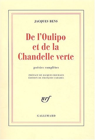 DE L'OULIPO ET DE LA CHANDELLE VERTE, de Jacques Bens | portada del libro