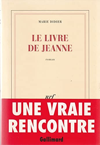 LE LIVRE DE JEANNE, de Marie Didier | portada del libro