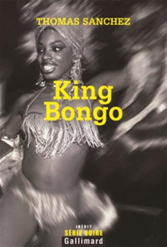 KING BONGO, de Thomas Sanchez | portada del libro