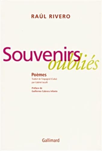SOUVENIRS OUBLIES, de Raúl Rivero | portada del libro