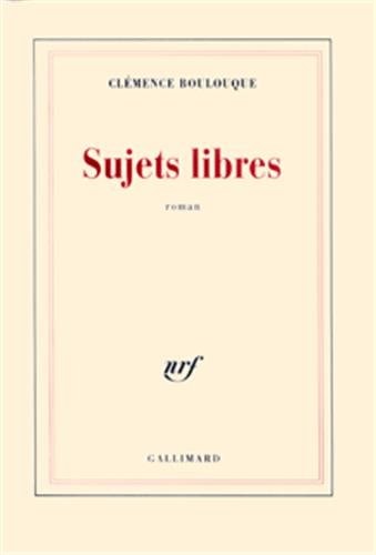 SUJETS LIBRES, de Clémence Boulouque | portada del libro