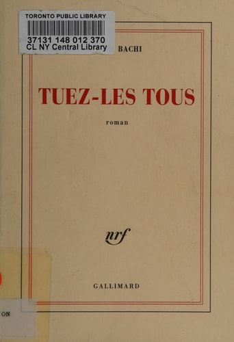 Tuez-les tous, de Salim Bachi | portada del libro