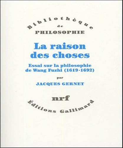 LA RAISON DES CHOSES, de Jacques Gernet | portada del libro