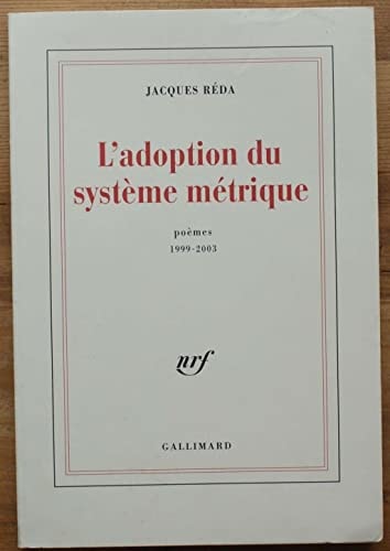 L'ADOPTION DU SYSTEME METRIQUE, de Jacques Réda | portada del libro