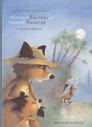 ONSIEUR BLAIREAU ET MADAME RENARDE, de Brigitte Luciani | portada del libro