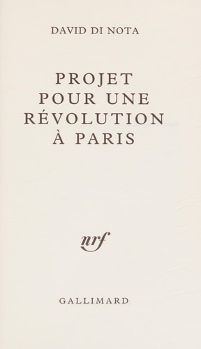 PROJET POUR UNE REVOLUTION A PARIS, de David Di Nota | portada del libro