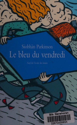 E BLEU DU VENDREDI, de Siobhán Parkinson | portada del libro
