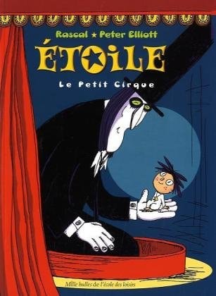 TOILE LE PETIT CIRQUE, de Rascal | portada del libro