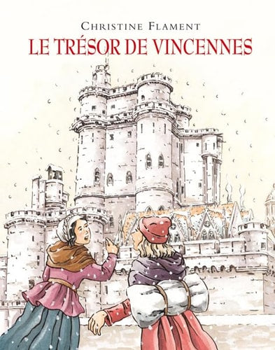E TRESOR DE VINCENNES, de Christine Flament | portada del libro