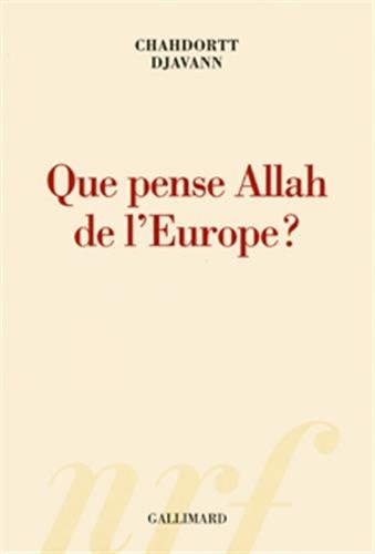 QUE PENSE ALLAH DE L'EUROPE?, de Chahdortt Djavann | portada del libro