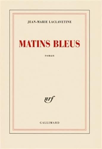MATINS BLEUS, de Laclavetine | portada del libro