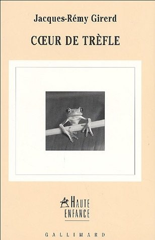 COEUR DE TREFLE, de Jacques-Rémy Girerd | portada del libro