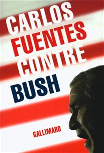 CONTRE BUSH, de Carlos Fuentes | portada del libro