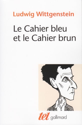 LE CAHIER BLEU ET LE CAHIER BRUN, de Ludwig Wittgenstein | portada del libro