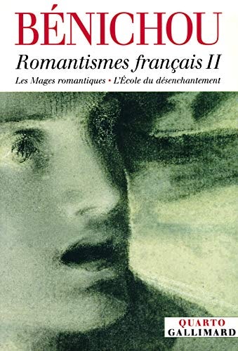 ROMANTISMES FRANCAIS T2, de Bénichou | portada del libro