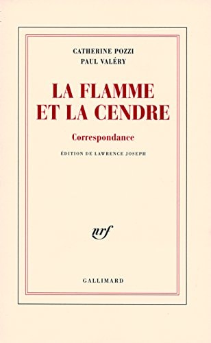 LA FLAMME ET LA CENDRE, de Valéry | portada del libro